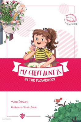 My Great Aunt İs İn The Flowepot ( Büyük Halam Saksıda ) - Türkiye Diyanet Vakfı Yayınları