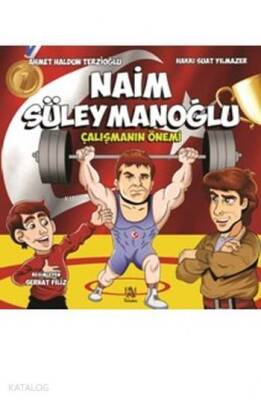 Naim Süleymanoğlu Çalışmanın Önemi - 1