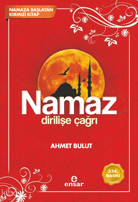 Namaz Dirilişe Çağrı - 1
