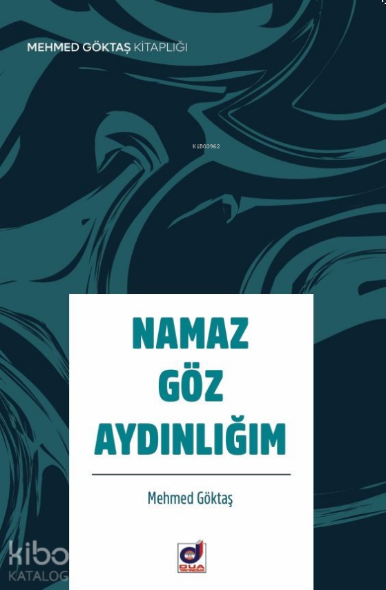 Namaz Göz Aydınlığım - 1
