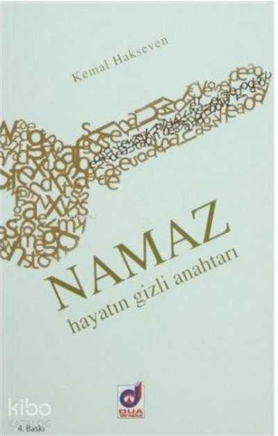 Namaz Hayatın Gizli Anahtarı - 2