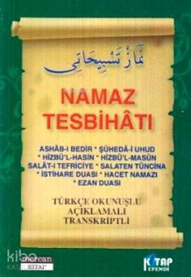 Namaz Tesbihatı (Cep Boy) Türkçe Okunuşlu Açıklamalı Transkriptli - 1
