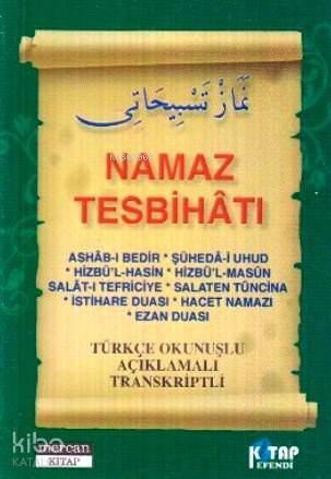 Namaz Tesbihatı (Cep Boy) Türkçe Okunuşlu Açıklamalı Transkriptli - 1