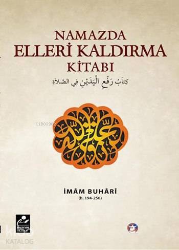 Namazda Elleri Kaldırma Kitabı - 2