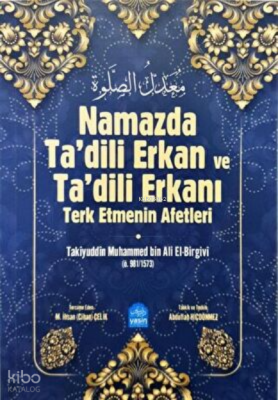 Namazda Tadili Erkan ve Tadili Erkanı Terk Etmenin Afetleri - 1