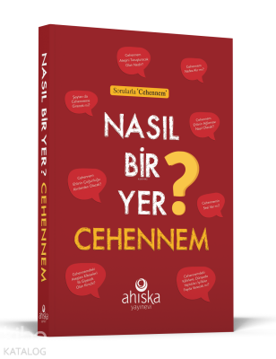 Nasıl Bir Yer Cehennem ? - 1