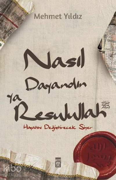 Nasıl Dayandın Ya RasulullahHayatını Değiştirecek Siyer - 2