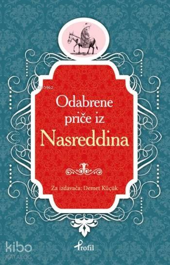 Nasreddin Hoca Boşnakça Seçme Hikayeler - 1