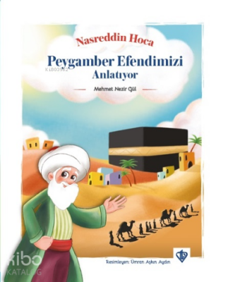 Nasreddin Hoca Peygamber Efendimizi - 2