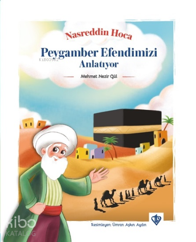 Nasreddin Hoca Peygamber Efendimizi - 2