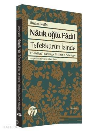 Natık Oğlu Fadıl Tefekkürün İzinde - 1