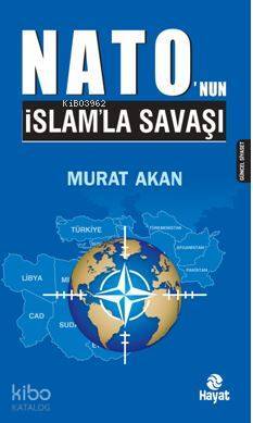 Natonun İslamla Savaşı - 1