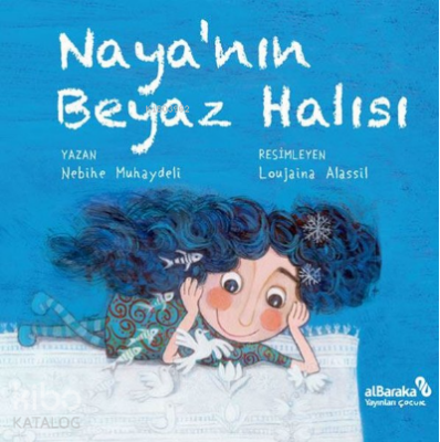 Nayanın Beyaz Halısı - Albaraka Yayınları