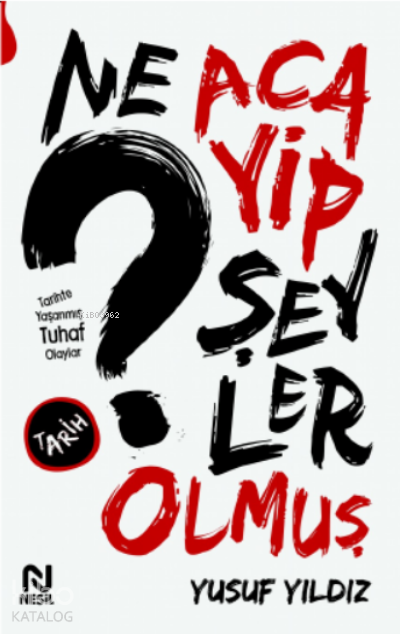 Ne Acayip Şeyler Olmuş - 2