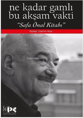 Ne kadar gamlı bu akşam vakti Safa Önal Kitabı - 1