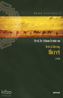 Nebevi Direniş Hicret - 1