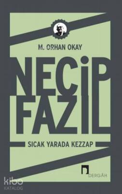 Necip Fazıl Sıcak Yarada Kezzap - 1