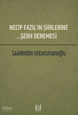 Necip Fazılın Şiirlerine Şerh Denemesi - 1