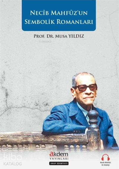 Necip Mahfuz’un Sembolik Romanları - 2