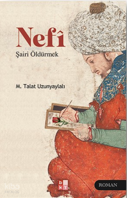 Nefî- Şairi Öldürmek - 1