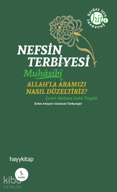 Nefsin Terbiyesi Allahla Aramızı Nasıl Düzeltiriz - 1