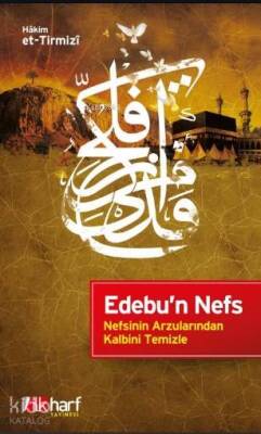 Nefsinin Arzularından Kalbini Temizle - İlkharf Yayınları (1)