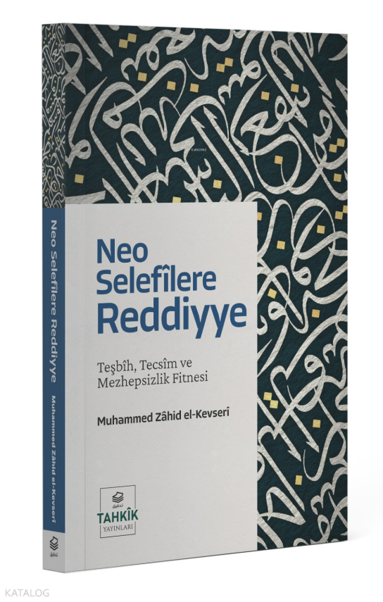 Neo Selefilere ReddiyeTeşbîh, Tecsîm ve Mezhepsizlik Fitnesi - 1