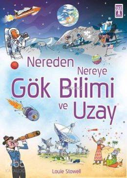 Nereden Nereye Gökbilimi ve Uzay - 2