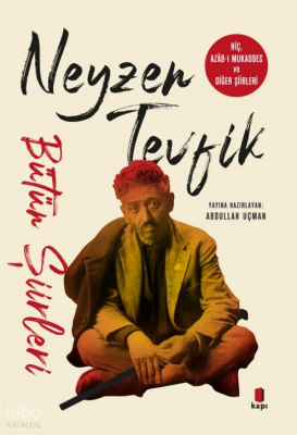 Neyzen TevfikBütün Şiirleri - Kapı Yayınları