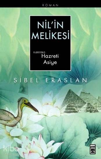 Nilin Melikesi Hazreti Asiye - 1