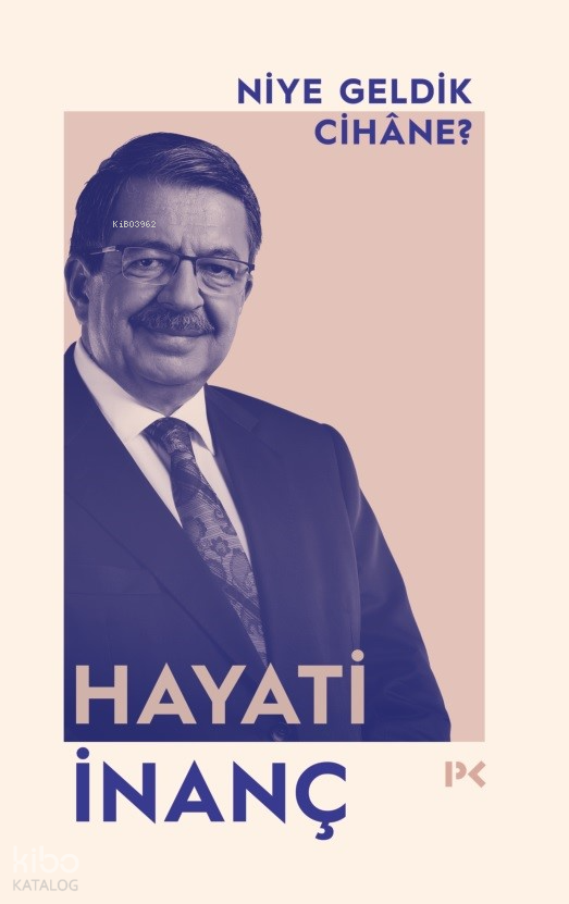 Niye Geldik Cihâne? - 2