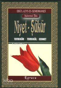Niyet - Şükür Tefekkür - Tevekkül - Cennet - 1