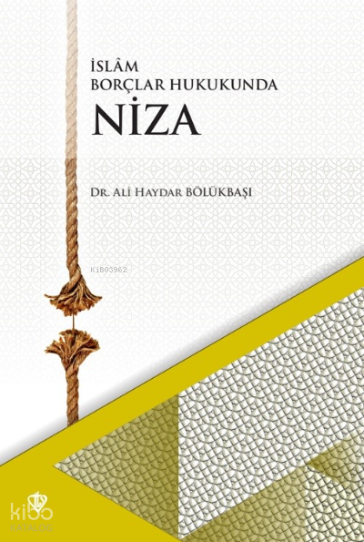 Niza İslâm Borçlar Hukukunda - 2