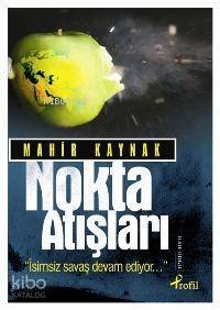 Nokta Atışları İsimsiz Savaş Devam Ediyor - 1