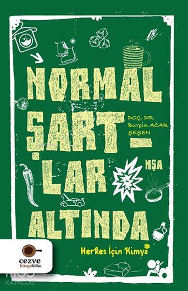 Normal Şartlar Altında Herkes İçin Kimya - 1