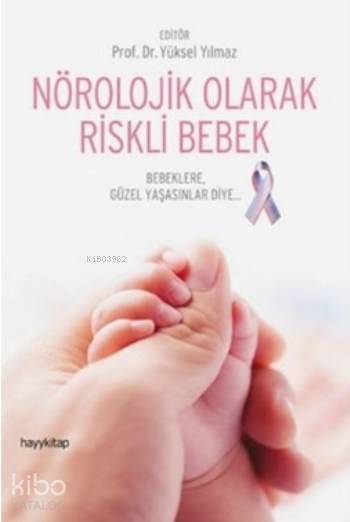 Nörolojik Olarak Riskli Bebek - 2