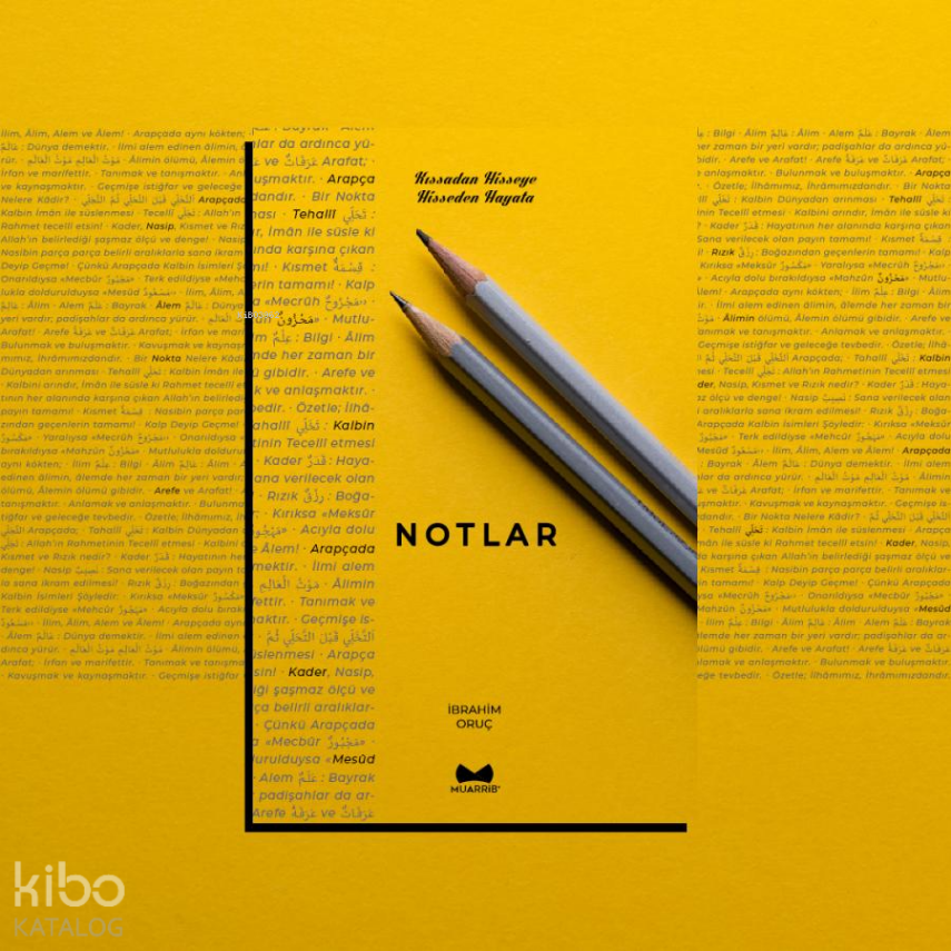 Notlar (Kıssadan Hisseye - Hisseden Hayata) - 1