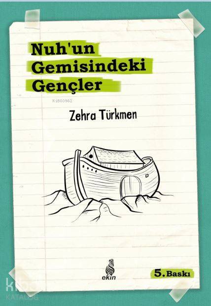 Nuhun Gemisindeki Gençler - 1