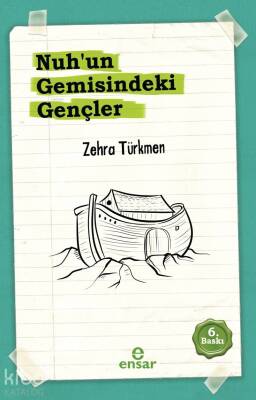 Nuhun Gemisindeki Gençler - Ensar Neşriyat