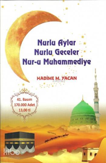 Nurlu Aylar Nurlu Geceler Nur-u Muhammediye - 1