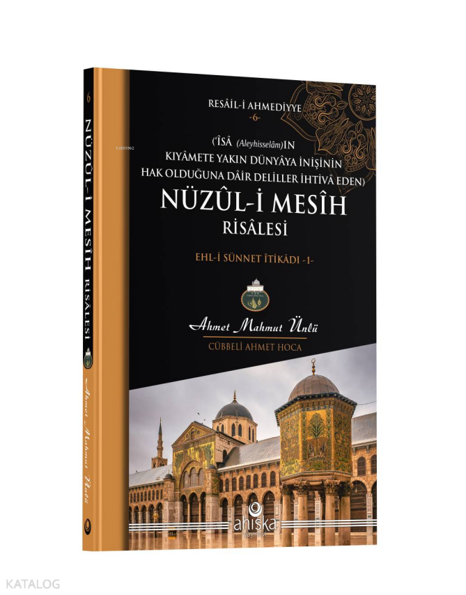 Nüzul-i Mesih RisalesiEhl-i Sünnet İtikadı - 1 - 1