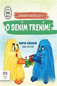 O Benim Trenim! Canavar Kardeşler 3 - 1