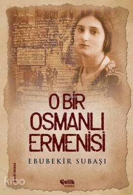 O Bir Osmanlı Ermenisi - 2