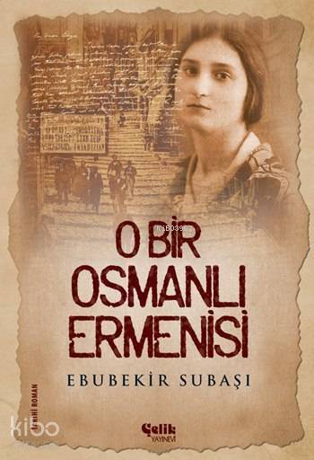 O Bir Osmanlı Ermenisi - 2