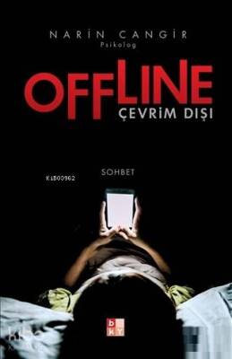 Offline - Çevrim dışı - 2