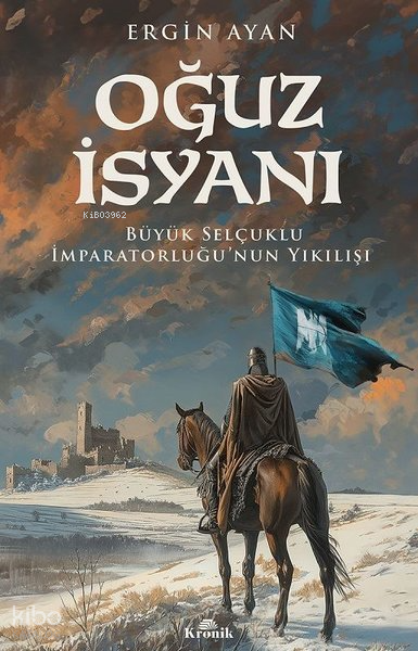 Oğuz İsyanı - Büyük Selçuklu İmparatorluğunun Yıkılışı - 1