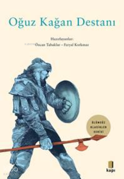 Oğuz Kağan Destanı - 2