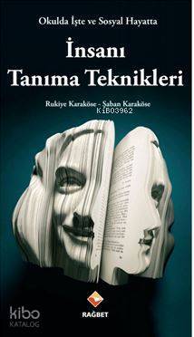Okulda İşte ve Sosyal Hayatta İnsanı Tanıma Teknikleri - 2
