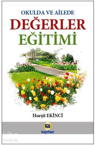 Okulda ve Ailede Değerler Eğitimi - 2