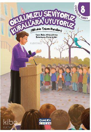Okulumuzu Seviyoruz Kurallara Uyuyoruz Çiçekler Sınıfı - 8 - 1